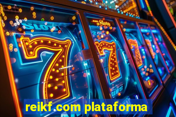 reikf.com plataforma